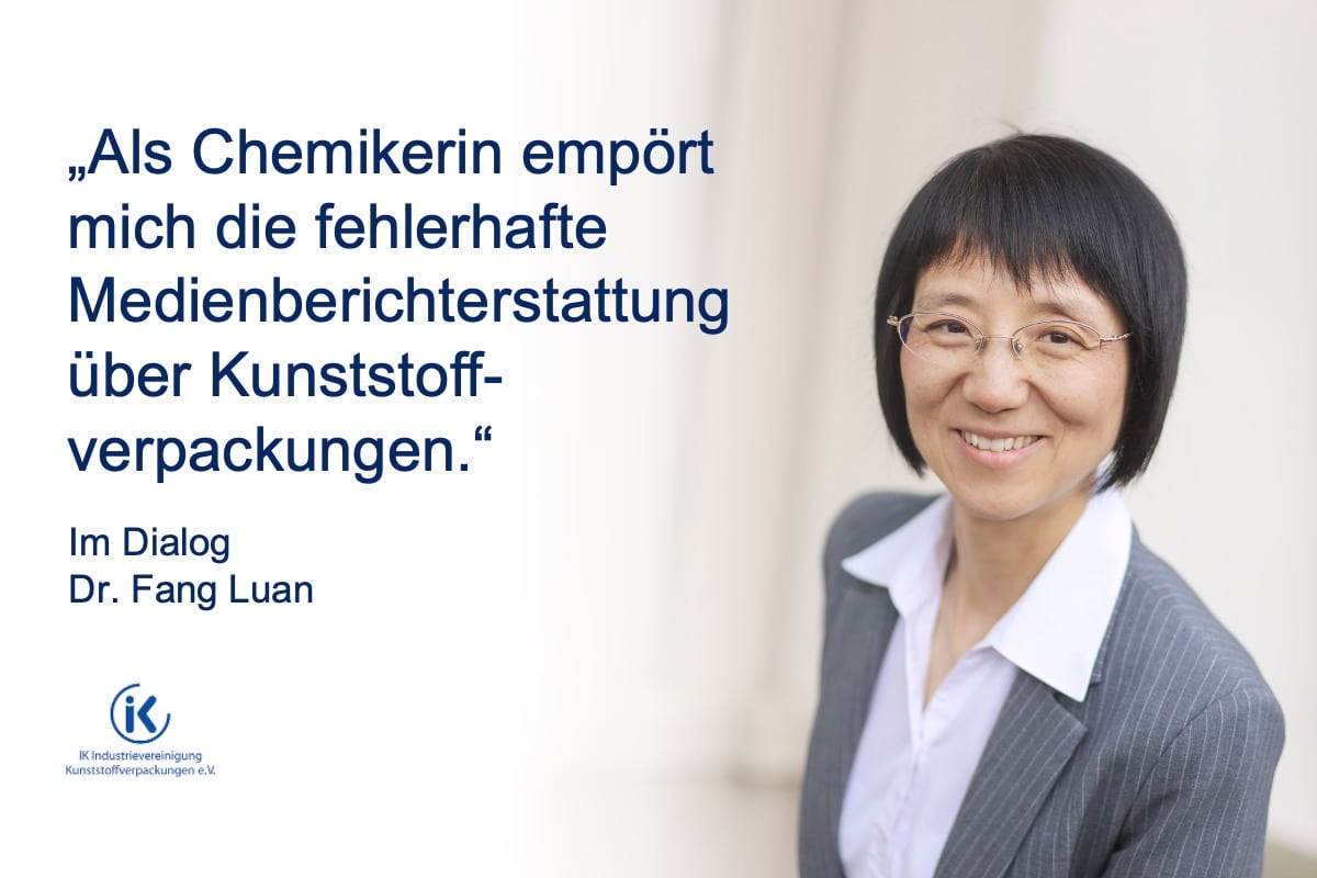 „Als Chemikerin empört mich die fehlerhafte Medienberichterstattung über Kunststoffverpackungen“ – Im Dialog mit Dr. Fang Luan
